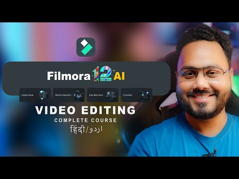 Filmora 12 - Complete Video Editing Course in Hindi | No.1 Choice For Content Creator
