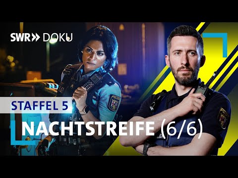 Fahndung mit Herz | Nachtstreife - Polizeieinsatz Mainz | Folge 6/6 Staffel 5 | SWR Doku