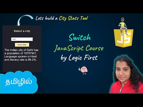 Switch | Lets Build a City Stats Tool | JavaScript Course | Logic First Tamil