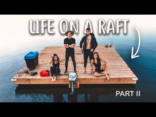48 Hours Living on a Raft with Kara & Nate