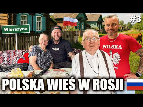 🇷🇺 ROSJA - Polska wieś na Syberii - Wierszyna #3