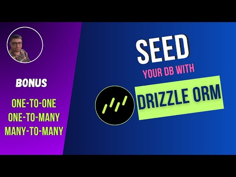 Seeding | Drizzle ORM Comprehensive Course | Part-8