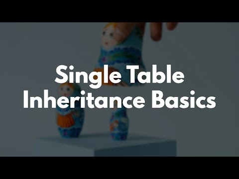 Single Table Inheritance Basics with ActiveRecord in Ruby on Rails