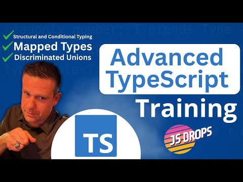 Advanced TypeScript Workshop: Structural and Conditional Typing, Discriminated Unions, Mapped Types