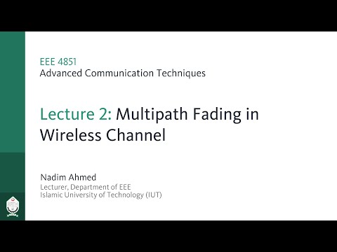 EEE 4851 | Lecture 2: Multipath Fading in Wireless Channel