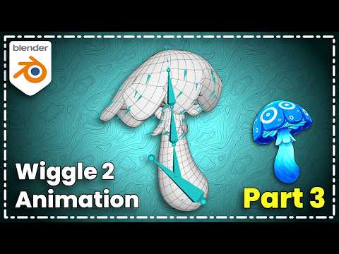 3️⃣ How to Make a Magic Blue Mushroom in Blender | Wiggle Animation with Wiggle 2 (Part 3)