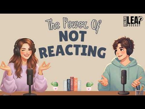 English Podcast For Easy English Conversation | The Power Of Not Reacting | Learn English Fast