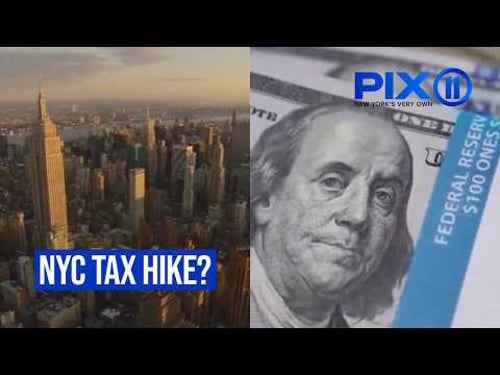 NYC Tax Hike Debate: What It Could Mean for Homeowners, Residents