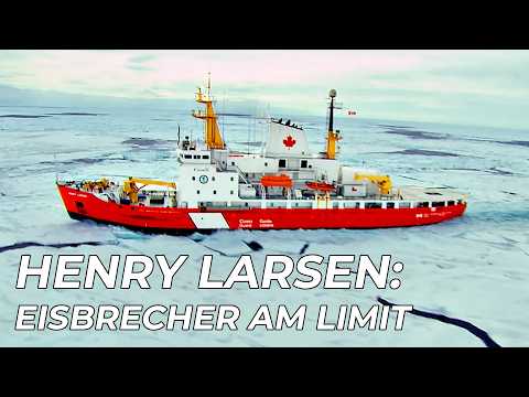 CCGS Henry Larsen: Eispatrouille vor Neufundland | Megaschiffe | Free Documentary Deutsch