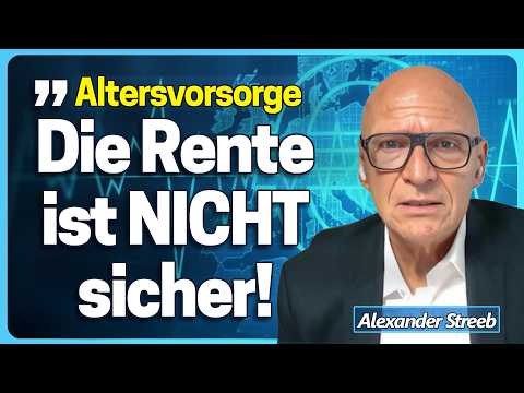 So bricht die Rente zusammen – Alexander Streeb warnt vor dem Kollaps!