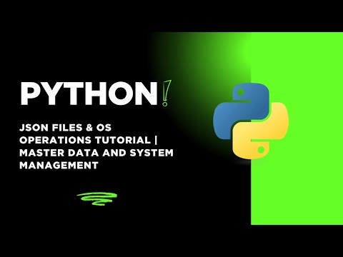Python JSON Files & OS Operations Tutorial: Master Data and System Management #python #coding
