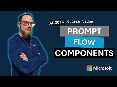 Identify Prompt Flow components AI-3016