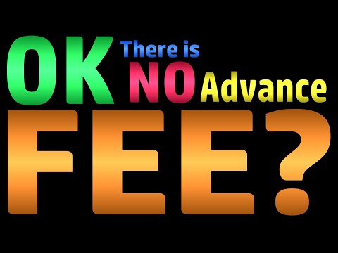 OK... There Is No Advance Fee? (Scambaiting) -Also FAQ: Can You Help Me Recover Money From Scammers?