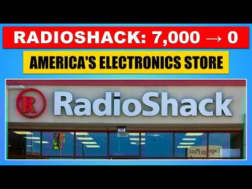 RadioShack: 7,000 Stores to ZERO - The Death of America's Electronics Store