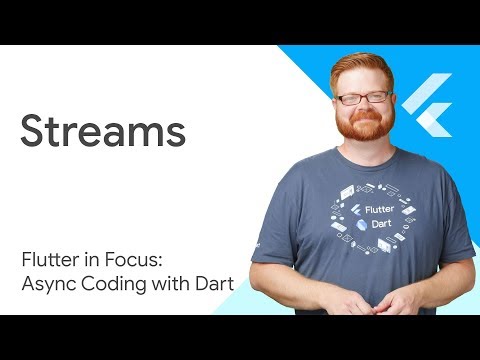 Dart Streams - Flutter in Focus
