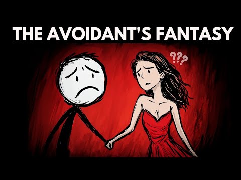 Play to the Avoidant's Fantasies and They Will Never Leave You | Avoidant attachment style