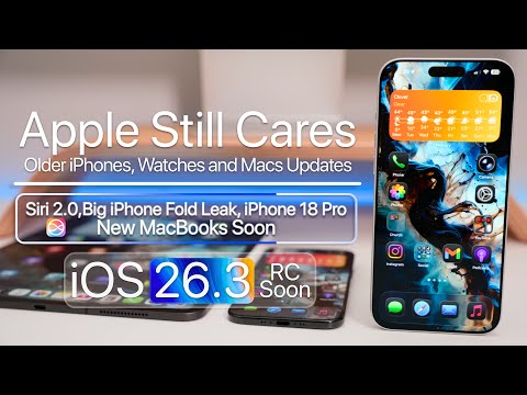 Apple Still Cares - Old Device Updates, Siri 2.0, & iOS 26.3