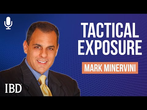 Mark Minervini's Tactical Strategies For Adding Exposure At A Critical Juncture | Investing With IBD