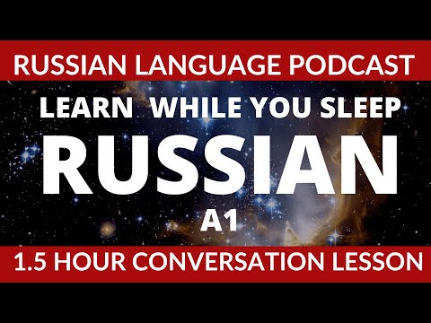 Learn Russian While You Sleep| Russian Language Podcast
