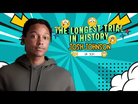 Josh Johnson on Young Thug & the longest trial in history ⚖️ #331