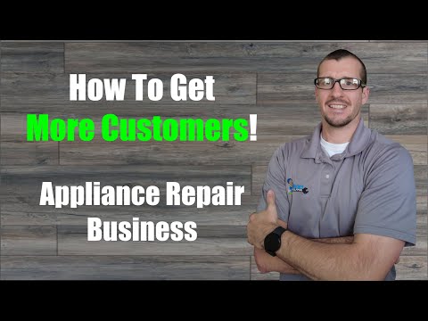 How to get more customers/service calls in your Appliance Repair business