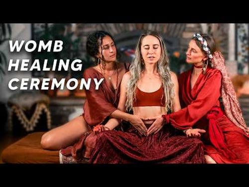 Inside A Sacred Womb Healing Ritual