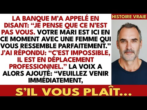 La Banque A Appelé :“Votre Femme Est Ici Avec Un Homme Identique À Vous. N’Était-Elle Pas Absente?”