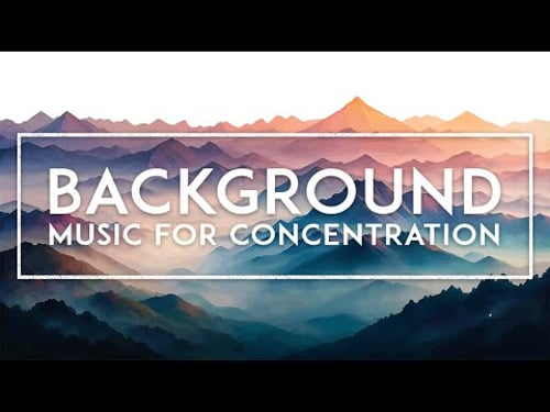 Background Music For Studying - 4 Hours Of Ambient Music For Focus And Concentration At Work