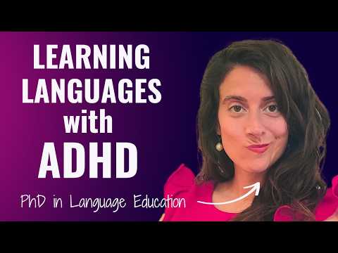 How to learn languages with ADHD (10 science-backed strategies that actually work!)