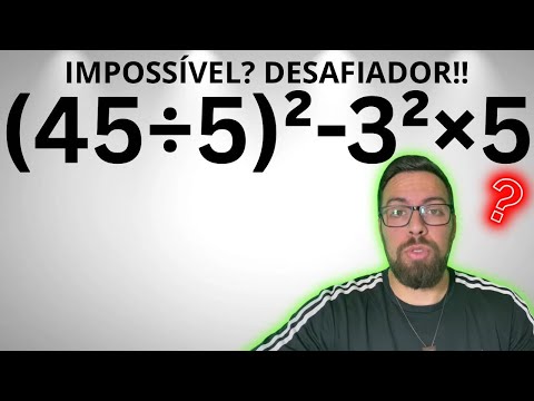 (45÷5)²-3²×5 =❓ DESAFIO IMPOSSÍVEL