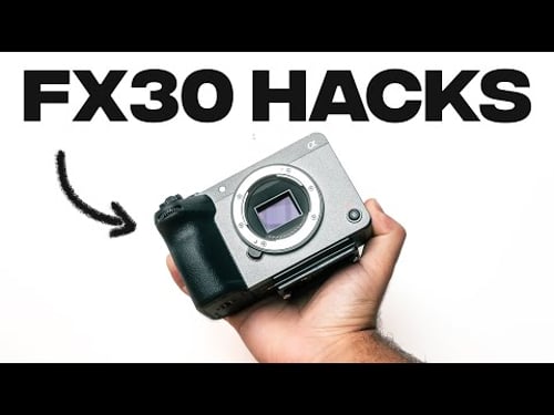 Sony FX30/FX3 Hacks You Should Be Using