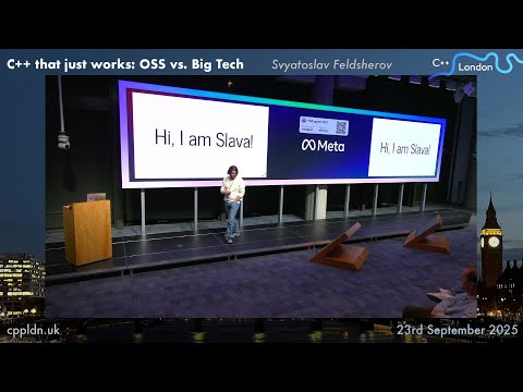 Svyatoslav Feldsherov - "C++ that just works: OSS vs. Big Tech" - C++ London