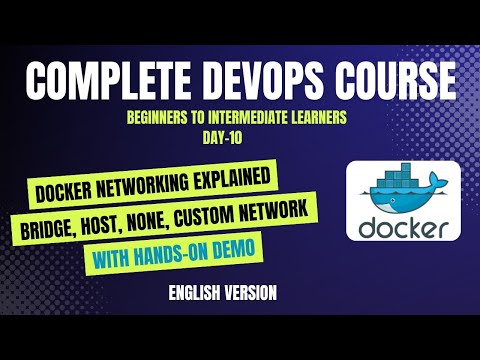 Day-10 | Docker Networking Explained With Hands On Demo | Complete DevOps Course (60 day) | English