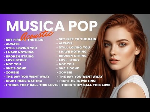 Pop Acústico em Alta 2026 💗 100 Músicas Internacionais ImperdÃveis
