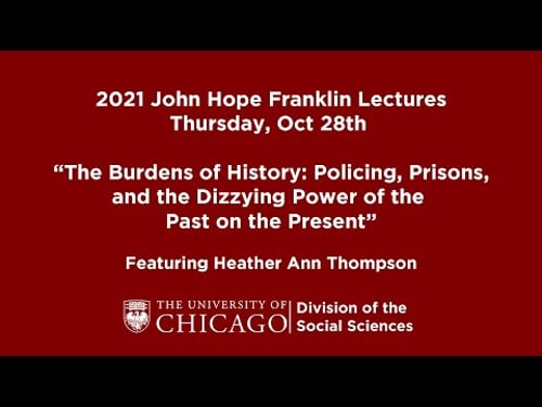 2021 JHF Lectures - Thursday Oct 28: "The Burdens of History"