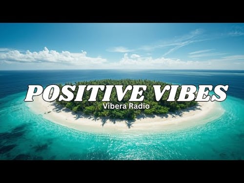 Morning Energy Music βοΈ Positive Vibes for Focus, Work, Study & Relax