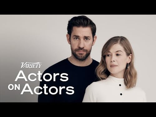 John Krasinski & Rosamund Pike | Actors on Actors - Full Conversation