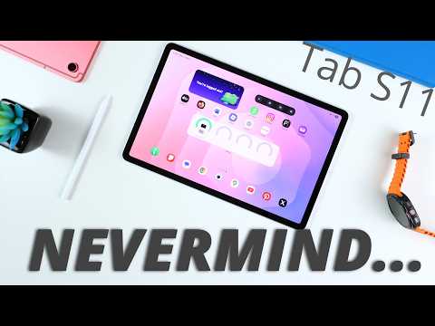 Galaxy Tab S11 - Here's The Weird First Mistake!