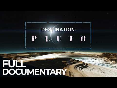 Destination: Pluto - Beyond The Flyby | Free Documentary Space