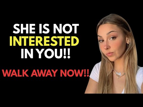 HONESTLY - If A Woman Is Not Interested In You, She’ll Do These Seven Things | Female Psychology