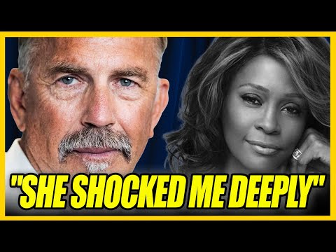Kevin Costner TELLS ALL About Whitney Houston No One Saw This Coming!