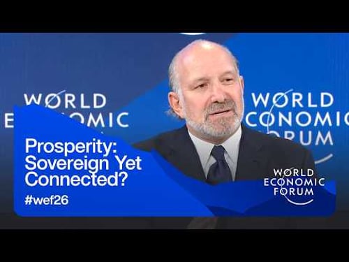 Prosperity: Sovereign Yet Connected? | World Economic Forum Annual Meeting 2026