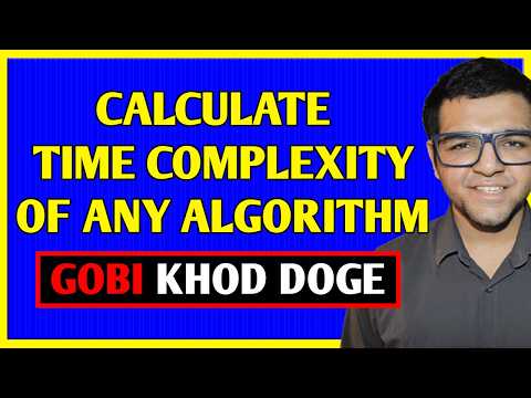 How to calculate Time Complexity of any Algorithm
