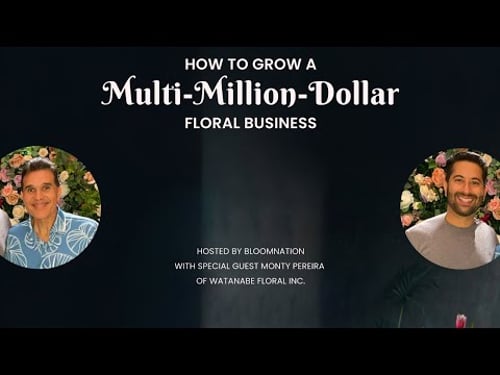 How to Grow A Multi-Million-Dollar Floral Business Webinar | BloomNation