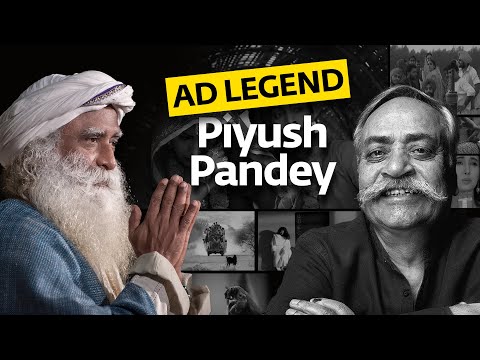 Ad Legend Piyush Pandey Explores Spirituality & Consumerism with Sadhguru #Throwback