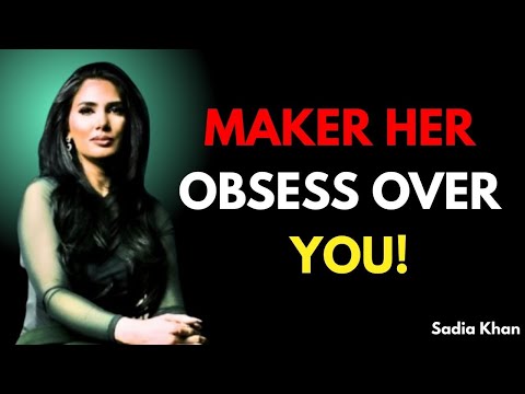 Make Her Think About YOU NONSTOP! _ Female Psychology EXPOSED _ Sadia Khan