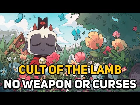 Can You Beat CULT OF THE LAMB With No Weapon or Curses?