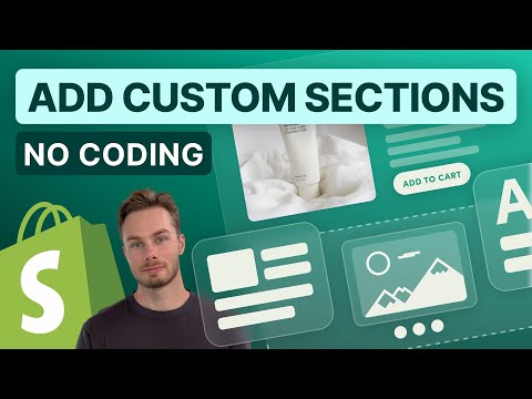 How to Add More Sections to Your Shopify Theme (no code)