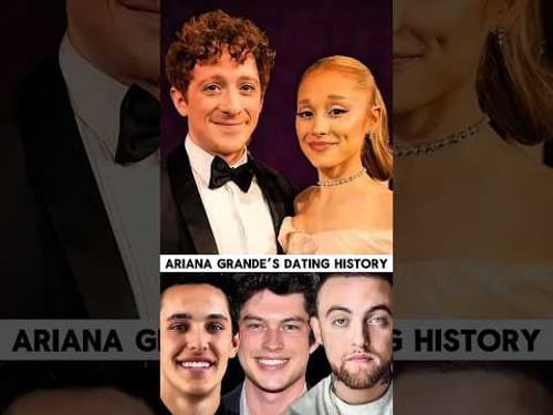Ariana Grande - All boyfriends from 2008 to 2025 #arianagrande #love #music #