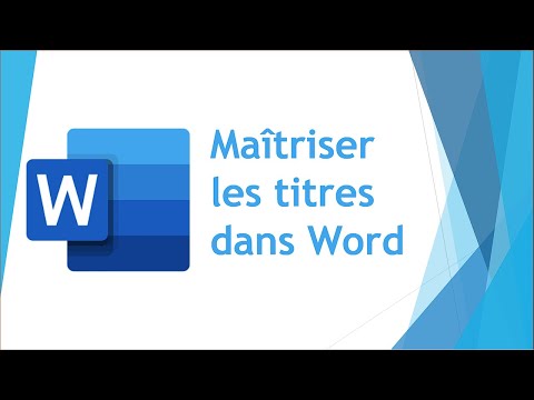 Maîtriser les titres dans Word